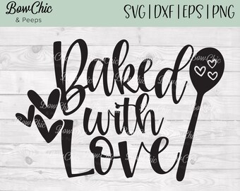 Free Free 122 Baked With Love Svg Free SVG PNG EPS DXF File
