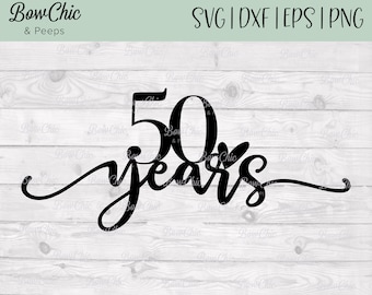 50 anni SVG / 50th Anniversary SVG / Golden Anniversary svg / 50 anni Cake Topper svg / cake topper / Anniversary / Cricut / Silhouette