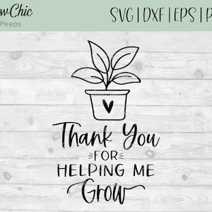 Merci de m’aider à grandir svg | Succulent svg | Plante svg | Cadeaux pour les enseignants | Plantes dessinées à la main | Cadeaux de fin d’année pour les enseignants svg