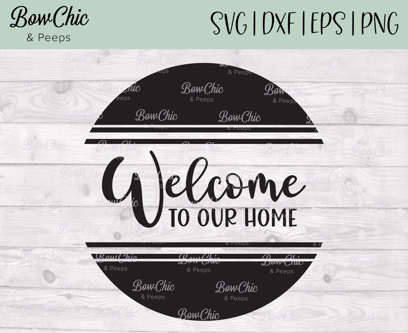 Free Free 193 Welcome To Our Home Sign Svg SVG PNG EPS DXF File