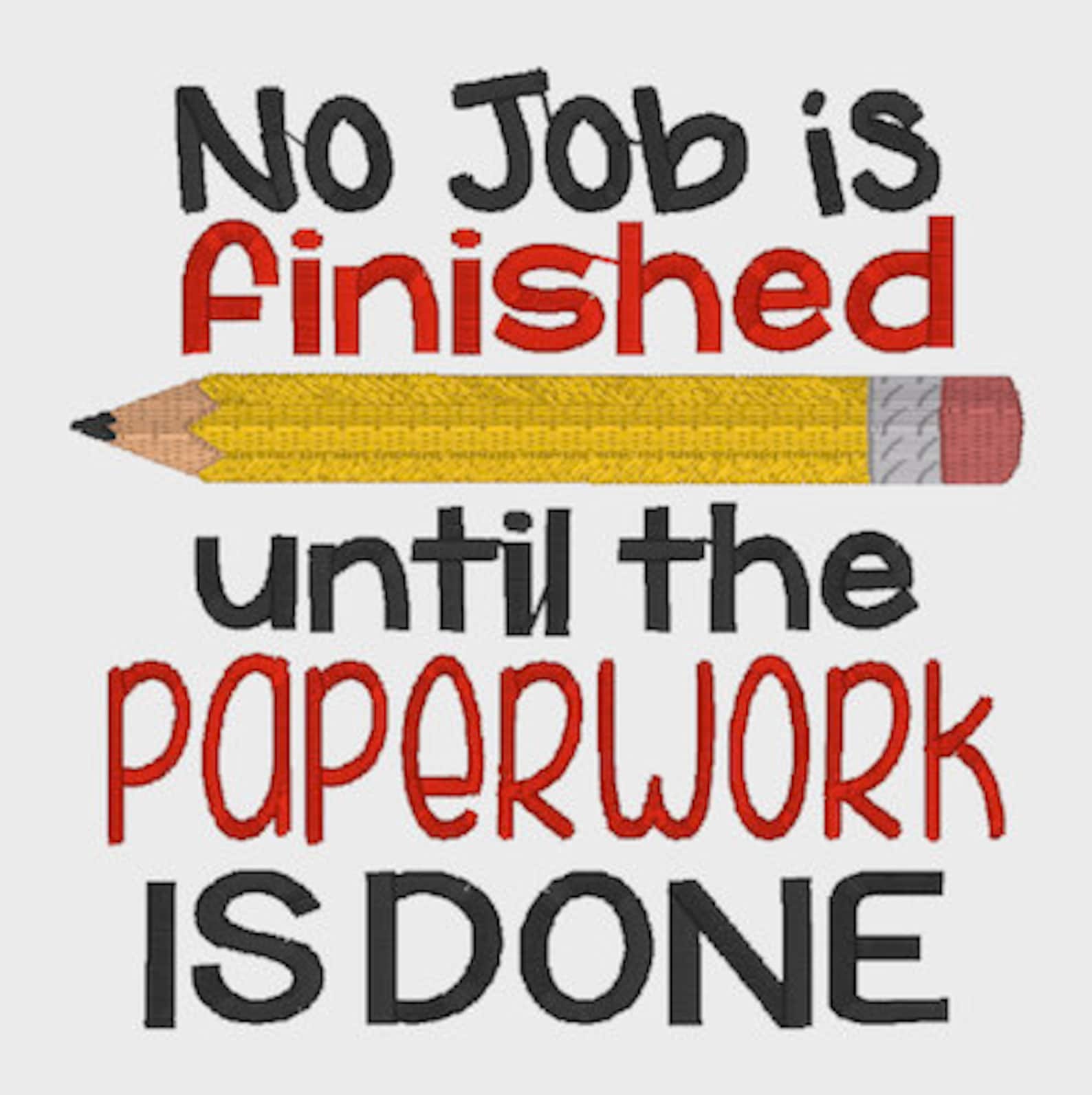 No Job is Finished Until the Paperwork is DONE Funny Toilet Etsy