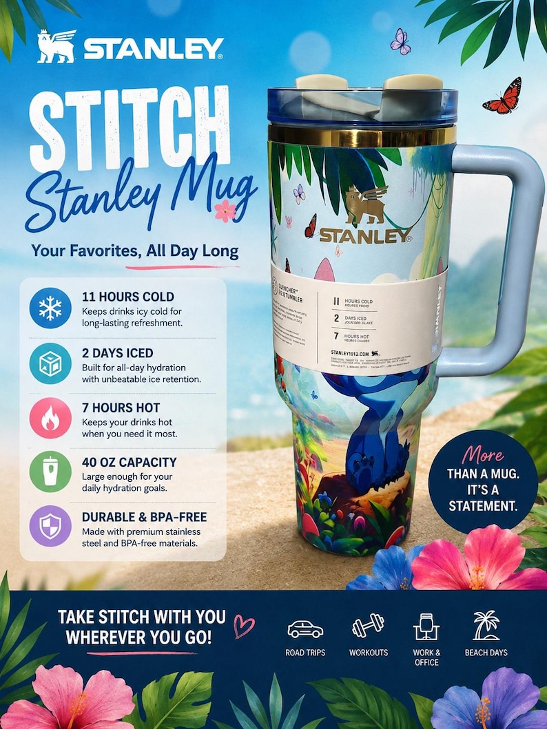 May include: A 40 oz Stanley tumbler featuring a blue Stitch character graphic, tropical foliage, and butterflies. The mug has a light blue handle, a clear lid with a rotating cover, and a paper band displaying performance specs like 11 hours cold.