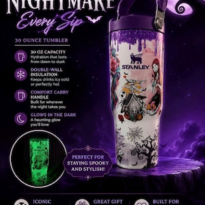 May include: A 30-ounce Stanley tumbler featuring a Nightmare Before Christmas theme with purple glitter accents, a purple lid with a handle, and character graphics including Sally, Jack Skellington, and Zero. The tumbler glows in the dark.