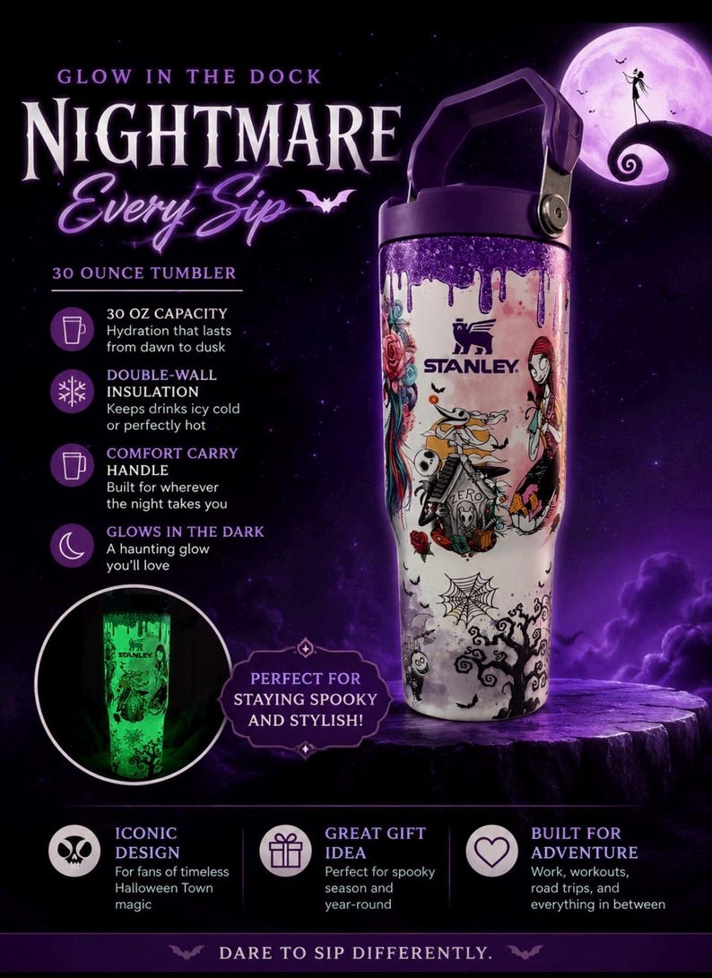 May include: A 30-ounce Stanley tumbler featuring a Nightmare Before Christmas theme with purple glitter accents, a purple lid with a handle, and character graphics including Sally, Jack Skellington, and Zero. The tumbler glows in the dark.
