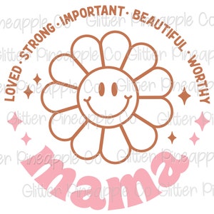 Bellissimo design PNG SVG Mama - Download digitale Amato Forte Importante Degno