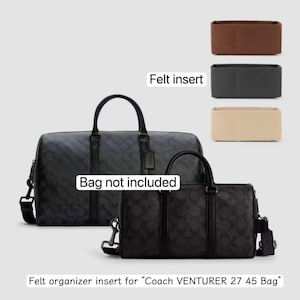 Puede incluir: Insertos organizadores de fieltro en marrón, negro y beige, diseñados para el bolso Coach VENTURER 27 45. La imagen muestra dos bolsos negros con un patrón repetitivo. El texto en la imagen dice "Bag not included."