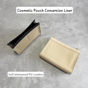 May include: Two cosmetic pouch conversion liners made of soft waterproof PU leather. One liner is shown open, revealing a beige interior and black trim, while the other is closed and beige. Text reads: Cosmetic Pouch Conversion Liner and Soft Waterproof PU Leather.