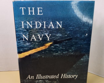 The Indian Navy: An Illustrated History (1989)