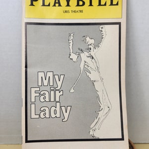 Playbill &quot;My Fair Lady&quot; at the Uris Theatre 1981 with Ticket Stubb