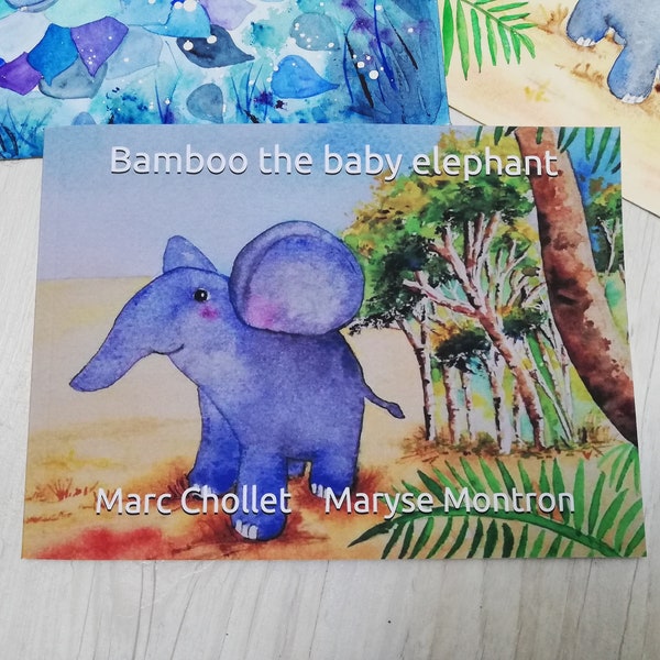 Bamboo the baby elephant, Book for children, language English, watercolored illustrations
