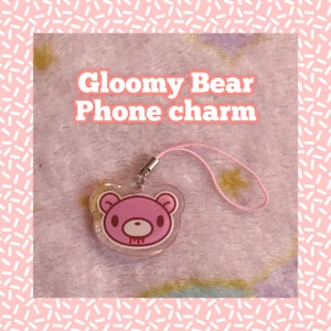 Gloomy Bear Phone Charm