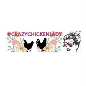 CrazyChickenLady Floral Chicken Lady Bumper Stickers image 4