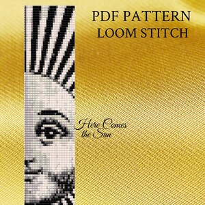 May include: A black and white loom stitch pattern featuring a sun design with the text "Here Comes the Sun." The image also includes the text "PDF Pattern Loom Stitch" and "Bracelet design."