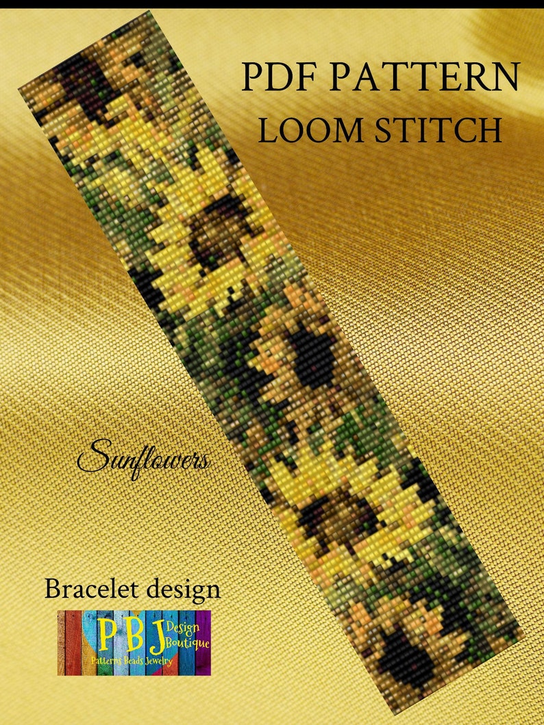 May include: A beaded bracelet design featuring a sunflower pattern, created using the loom stitch technique. The design includes the text "PDF Pattern Loom Stitch" and "Sunflowers". The bracelet design is from PBJ Design Boutique.