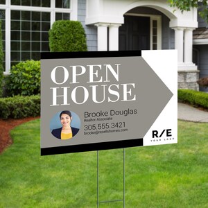 May include: A black and white open house sign with a gray arrow pointing to the right. The sign features a headshot of a woman, the text "Open House", "Brooke Douglas", "Realtor Associate", "305.555.3421", "brooke@resellshomes.com", and "R/E Your Logo".