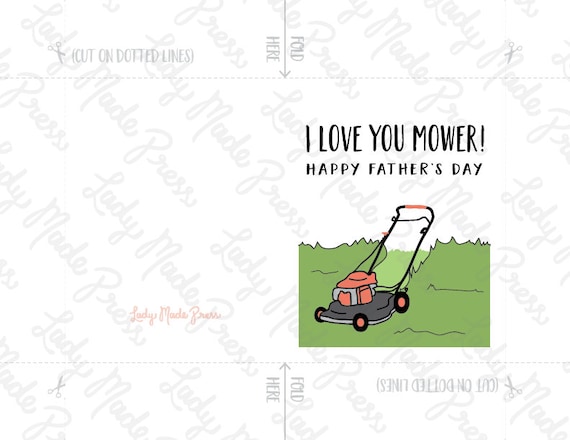 I Love You Mower Printable Father s Day Card Instant Download Dad Cards Lawn Mower Mow Puns Funny E card Etsy