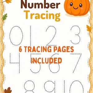 May include: A Fall Number Tracing worksheet featuring the text Fall Number Tracing and 6 TRACING PAGES INCLUDED. The page displays dotted numbers from 0 to 10 for practice, decorated with orange autumn leaves and a smiling orange pumpkin.