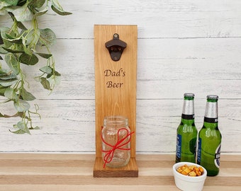 Dad's Beer Bottle Opener, Fathers Day Gift for Beer Lover, Daddy Birthday Present, Man Cave Accessories for Dad, Garden Bar Decor