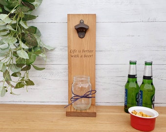 Wall Mounted Bottle Opener with Cap Catcher, Life Is Better, Home Bar Accessories for Beer Lovers Gift, BBQ Gifts for Outdoor Bar