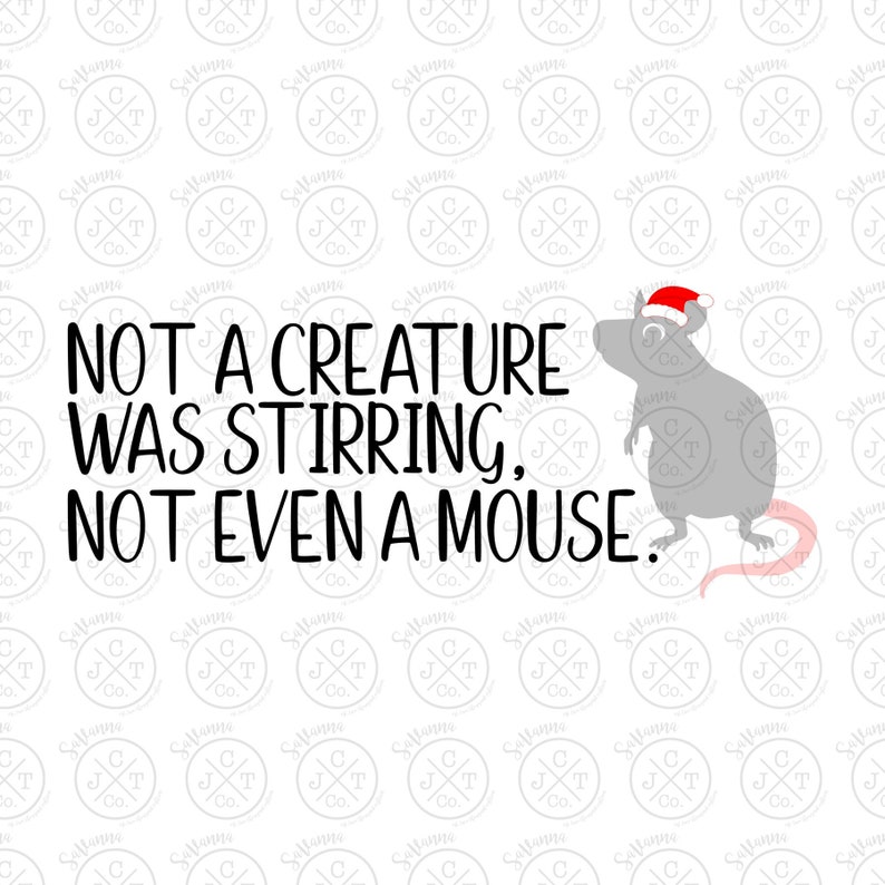 Not a Creature Was Stirring Not Even a Mouse SVG DXF JPEG | Etsy