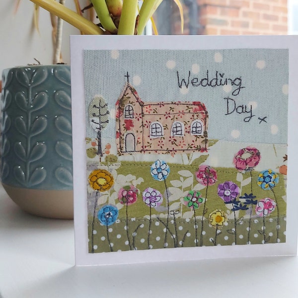 Wedding Day card, church with flowers, free machine embroidered, pretty textile keepsake