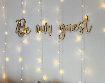 Be Our Guest Sign Etsy
