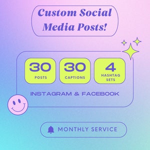 30 Days of Custom Social Media Management (30 Posts, 30 Captions, 4 Hashtag Sets) - Monthly Service