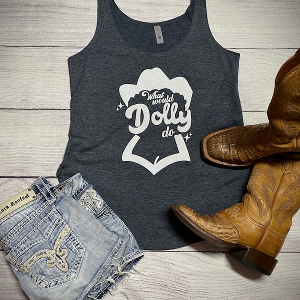 What Would Dolly Do,Dolly Parton,Jolene,Country Tanks,Country Tshirt,Concert Tank,Music Festival Shirt,Glitter Tank Top,Stagecoach