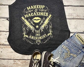 2nd Amendment,Defend Yourself,Protect Yourself,Right to Bear Arms,Second Amendment Flag,Come Take it,Girls for the Second,Make up & Magazine
