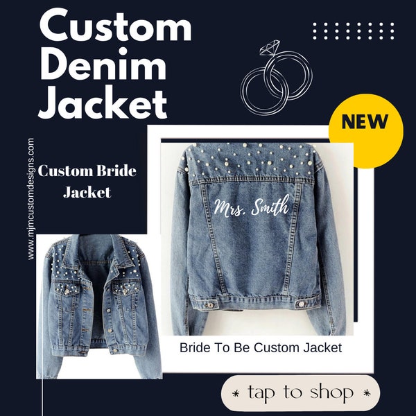 Custom Denim Pearl Jacket Bride To Be