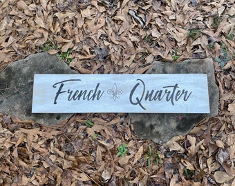 French Quarter 36" hand painted wooden sign