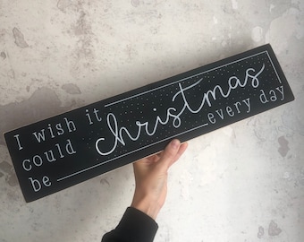 Rustic Christmas Sign | Christmas sign | Wooden Christmas sign | Christmas decor | Farmhouse Christmas decor | I wish it could be Christmas