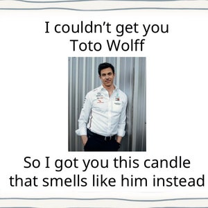 Toto Wolff Candle * Formula 1 gift * Toto Wolff Gift for Formula 1 fan* Mercedes *Silverstone * Vegan Candle