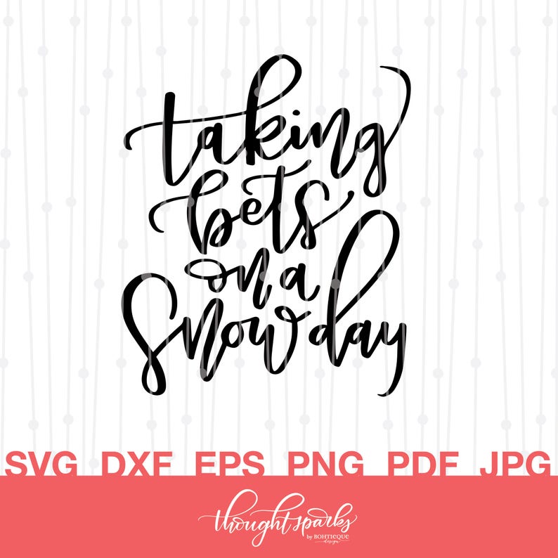 Free Free 266 Snow Day Svg SVG PNG EPS DXF File