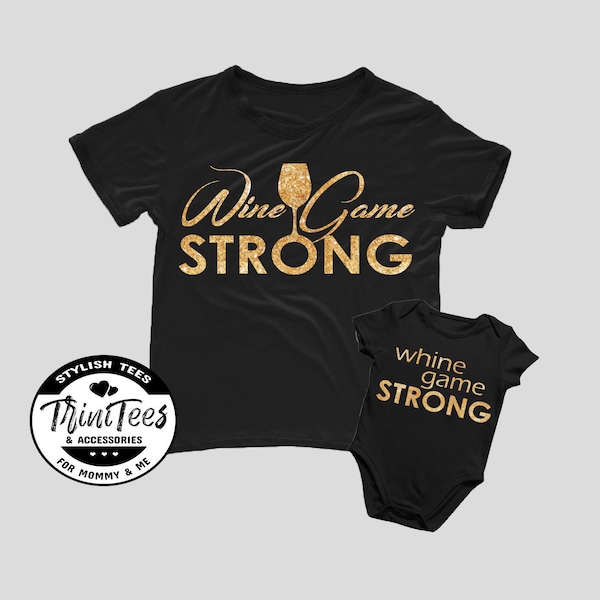 Gry wino Strong Gold-skomleć Gra Strong-Mama & Me-pasujące zestaw-Tshirt-tee-Onesie-pasujące zestawy-Odzież-matka-córka