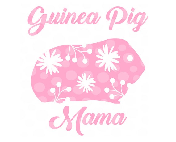 Download Guinea Pig SVG cut file Guinea pig Mama Svg Guinea pig | Etsy