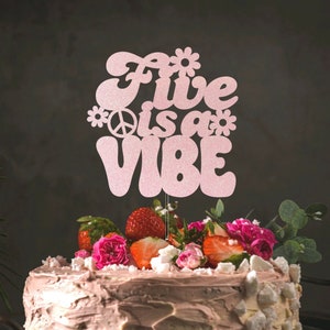 Five is a Vibe Cake Topper 5th Birthday Retro Groovy Hippie Fifth Birthday Party Decor Peace Sign Boho 5 is a Vibe Party Decor