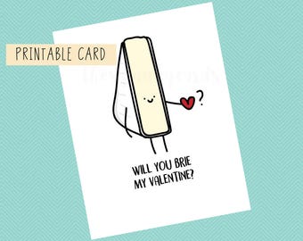 Will You Brie My Valentine? | Valentines Card, Anniversary, Funny Card, Puns Card, Puns, Love Card, Funny, Cute, Valentines Day, For Him