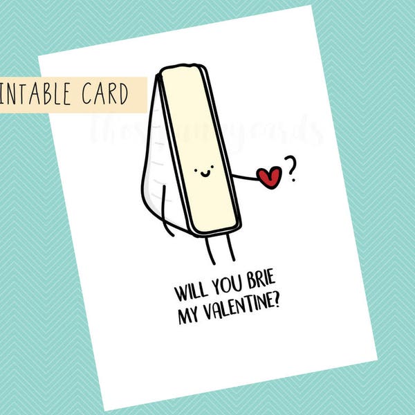 Will You Brie My Valentine? | Valentines Card, Anniversary, Funny Card, Puns Card, Puns, Love Card, Funny, Cute, Valentines Day, For Him