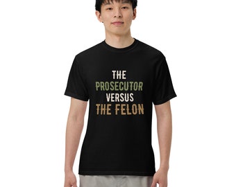 The Prosecutor Versus The Felon Unisex garment-dyed heavyweight t-shirt