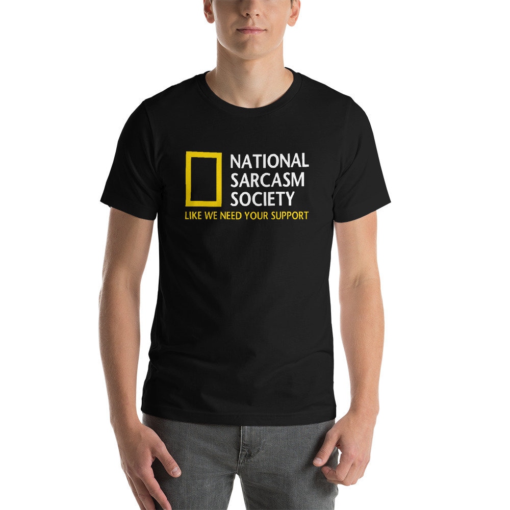 national sarcastic society shirt