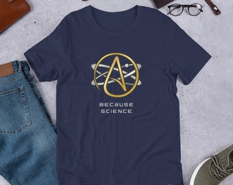 Nonbeliever Atheist Agnostic Because Science Unisex t-shirt