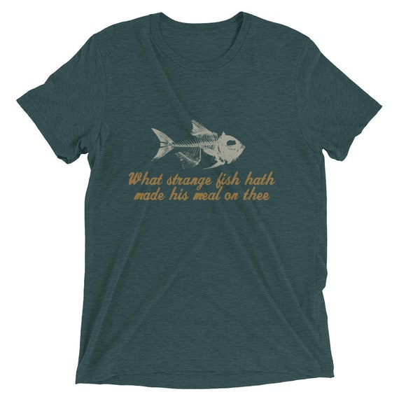 Weird Bizarre Strange and Eclectic Odd Shakespeare Quote With Great Fish  Bones Graphic Short Sleeve T-shirt -  Norway
