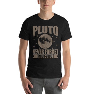 Glöm aldrig Pluto kortärmad unisex t-shirt herr damer