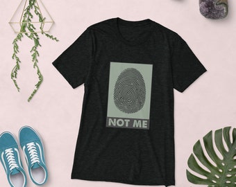 Not Me Fingerprint Incognito for Anonymous People Thumbprint T-shirt