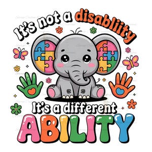 Puede incluir: Una ilustración de dibujos animados de un elefante gris con un patrón de pieza de rompecabezas en sus orejas. El elefante está sentado con las piernas cruzadas y tiene una expresión amigable. El texto "No es una discapacidad. Es una habilidad diferente" está escrito en letras de colores alrededor del elefante.