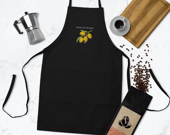 Olive You So Much Embroidered Apron