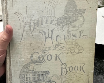 THE Whitehouse Cookbook by Mrs.F.L.Gillette Huge ZiemanSteward of the White House Copyright 1887