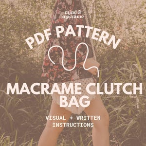 Macrame Bag Pattern - Crossbody Bag - Macrame Tutorial - Macrame Pattern - Clutch Bag Pattern - PDF Download - Beginner Pattern