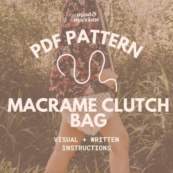 Macrame Bag Pattern - Crossbody Bag - Macrame Tutorial - Macrame Pattern - Clutch Bag Pattern - PDF Download - Beginner Pattern